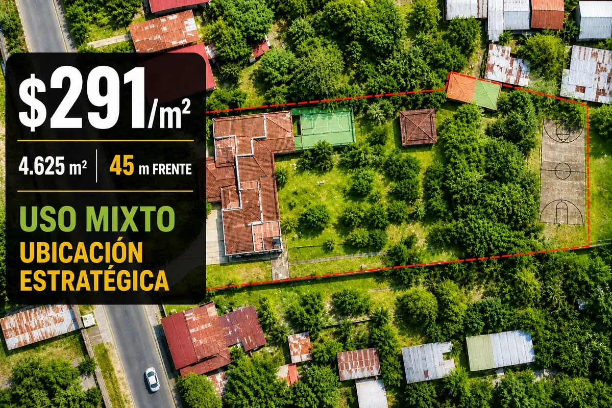 LOT 4,625 m² | $291/m² | 45 m FRONT | MIXED-USE | HEREDIA I FOR SALE